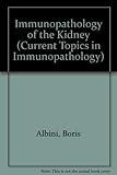 The immunopathology of the kidney