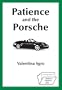 Patience and the Porsche