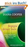 Begegne deiner Seele: Befreie dein Herz und empfange die Energie des Universums