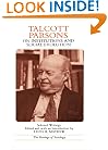 Talcott Parsons on Institutions and Social Evolution: Selected Writings (Heritage of Sociology Series)