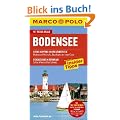 MARCO POLO Reisef�hrer Bodensee: Reisen mit Insider Tipps - Mit Reiseatlas