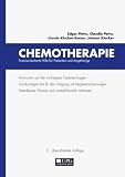Produkt-Bild: Chemotherapie: Praxisorientierte Hilfe f&uuml;r Patienten und Angeh&ouml;rige