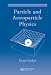 Book Particle and Astroparticle Physics (Series in High Energy Physics, Cosmology and Gravitation)