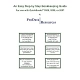 AnEasyStepByStepBookkeepingGuideForUseWithQuickBooks,2009,2008or2007