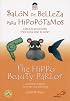 The Hippo Beauty Parlor: Salon de Belleza para Hipopotamos (Fabulas De Gunter / Gunter's Fables)