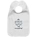 Cotton baby bib "My grandparents don't spoil me they're just very accomodating" with velcro closure and white pink or blue trim 0-36 months