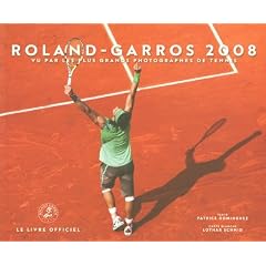Roland-Garros 2008 : Vu par les plus grands photographes de tennis