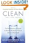 Clean --- Expanded Edition: The Revolutionary Program To Restore The Body's Natural Ability To Heal Itself