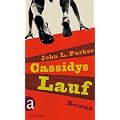 Cassidys Lauf: Roman