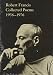 Search : Robert Francis: Collected Poems 1936-1976