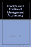 Principles and practice of management accountancy