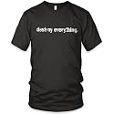 Destroy Everything (White) Fine Jersey T-Shirt