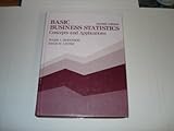 Basic business statistics : concepts and applications