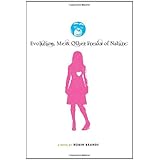 evolution me  other freaks of nature