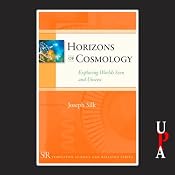 Horizons of Cosmology: Exploring Worlds Seen and Unseen | [Joseph Silk]