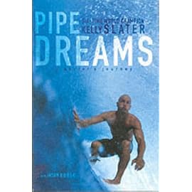 Pipe Dreams: A Surfer's Journey