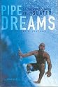 Pipe Dreams: A Surfer's Journey