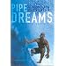 Pipe Dreams: A Surfer's Journey