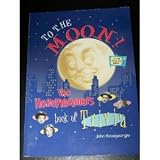 To The Moon : The Honeymooners Book of Trivia - Official Authorized Edition