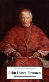 The Essential Works of John Henry Newman