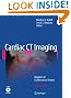 Cardiac CT Imaging: Diagnosis of Cardiovascular Disease