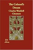 The Colonel's Dream: A Novel (Harlem Moon Classics)