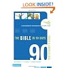 The Bible in 90 Days Participant's Guide: An Extraordinary Experience with the Word of God