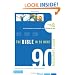The Bible in 90 Days Participant's Guide: An Extraordinary Experience with the Word of God