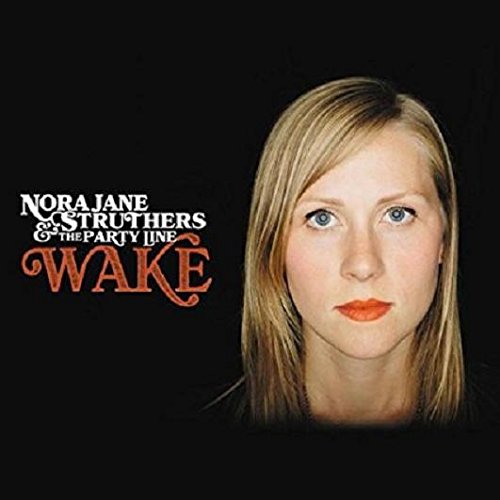 Album Art for Wake by Nora Jane Struthers & The Party Line