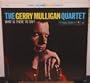 The Gerry Mulligan Quartet: What Is There to Say?