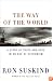 The Way of the World: A Story of Truth and Hope in an Age of Extremism