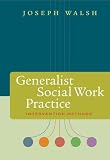 Generalist Social Work Practice: Intervention Methods