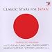 Classic Stars for Japan