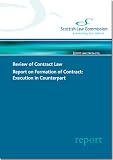 Review of contract law : report on formation of contract : execution in counterpart