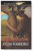 Initiation: Xylon Warriors I
