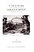 Books : A Castle in the Valley: All You Ever Wanted to Know About Shea's Castle and Mayhap a Modicum More: Front Gate That Leads to Shea's Castle (1988 Printing, First Edition)