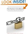 The Hacker's Cookbook: The Ultimate Book of Hacks, Mods, and Computer Tricks