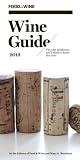 Food & Wine: Wine Guide 2013