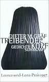 Treibender Kopf: Gedichte - Dieter M. Gr&auml;f