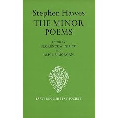 The Minor Poems of Stephen Hawes (Early English Text Society Original Series)