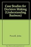 Case studies for decision making