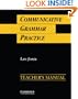 Communicative Grammar Practice Teacher's manual: Activities for Intermediate Students of English