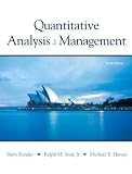 Quantitative Analysis for Management (10th Edition)