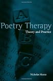 Poetry Therapy: Theory and Practice