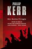 Die Berlin-Trilogie: Feuer in Berlin. Im Sog der dunklen Mächte. Alte Freunde - neue Feinde
