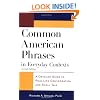 Common American Phrases in Everyday Contexts: A Detailed Guide to Real-Life Conversation and Small Talk (McGraw-Hill ESL References)