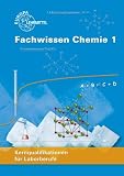 Produkt-Bild: Fachwissen Chemie 1: Kernqualifikationen f&uuml;r Laborberufe