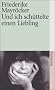 Und ich sch�ttelte einen Liebling (suhrkamp taschenbuch)