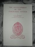 The development of the parochial system from Charlemagne (768-814) to Urban II (1088-1099)