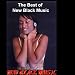The Best Of New Black Music Vol 2